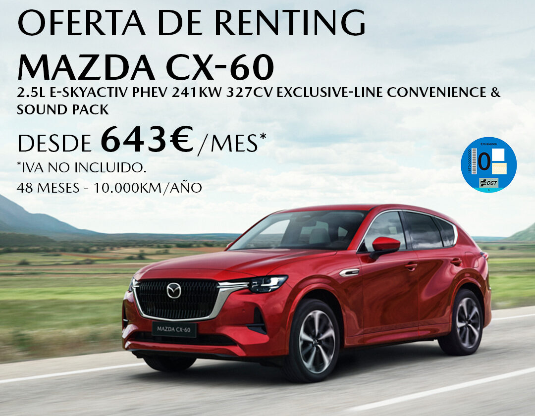 Renting autónomos y empresas: Mazda CX-60 PHEV desde 643€/mes + IVA Solo en Mazda Saracosta